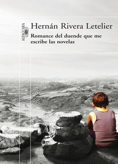 Romance Del Duende Que Escribe Canciones, Hernán Rivera Letelier