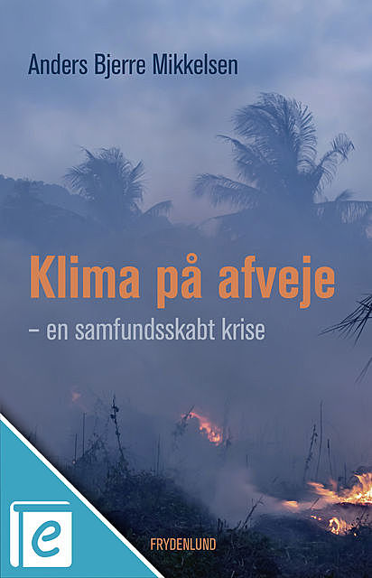 Klima på afveje, Anders Bjerre Mikkelsen