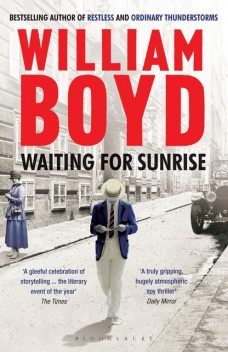 Waiting for Sunrise, William Boyd