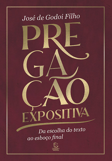 Pregação expositiva, José de Godoi Filho