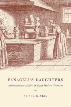Panaceia's Daughters, Alisha Rankin