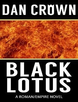 Black Lotus, Dan Crown