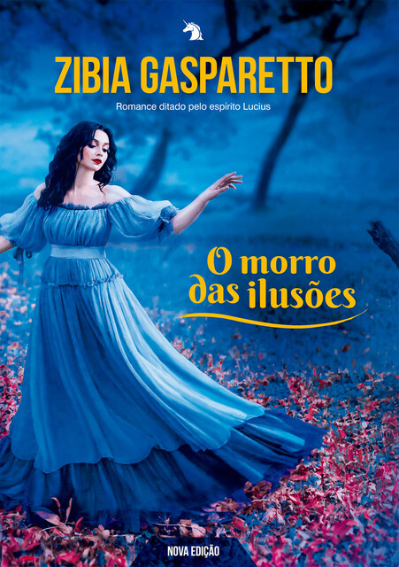 O morro das ilusões, Zibia Gasparetto