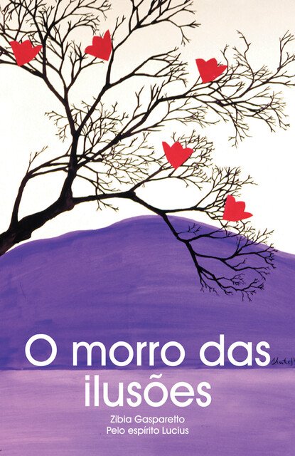 O morro das ilusões, Zibia Gasparetto