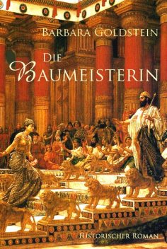 Die Baumeisterin, Barbara Goldstein