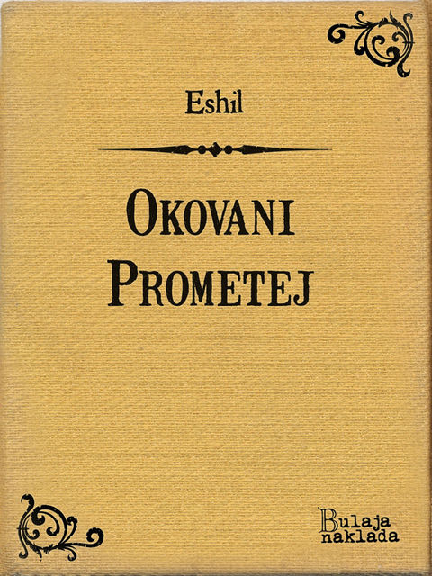 Okovani Prometej, Eshil
