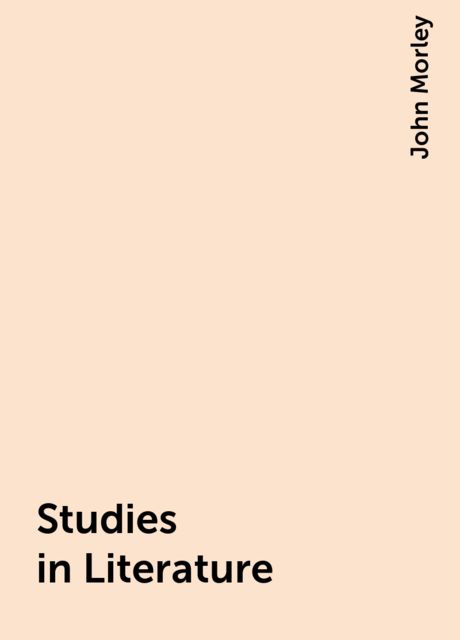 Studies in Literature, John Morley