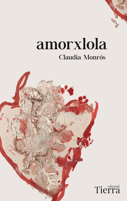amorxlola, Claudia Monrós