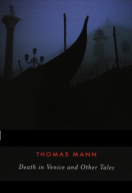 Death in Venice and Other Tales, Томас Ман