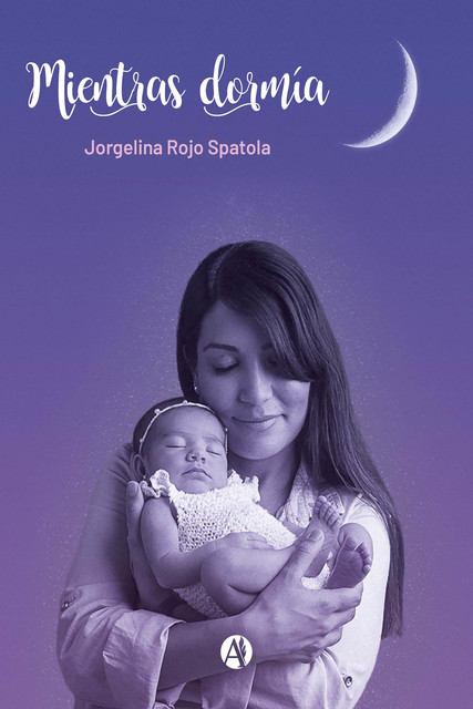 Mientras dormía, Jorgelina Rojo Spatola