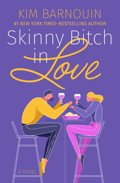 Skinny Bitch in Love, Kim Barnouin