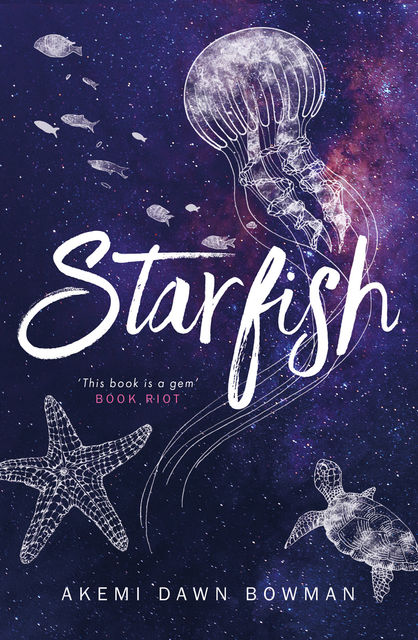 Starfish, Akemi Dawn Bowman