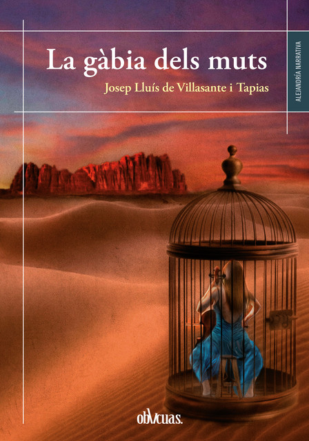 La gàbia dels muts, Josep Lluís de Villasante