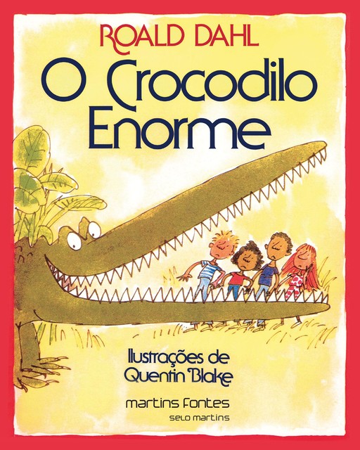 O crocodilo enorme, Roald Dahl
