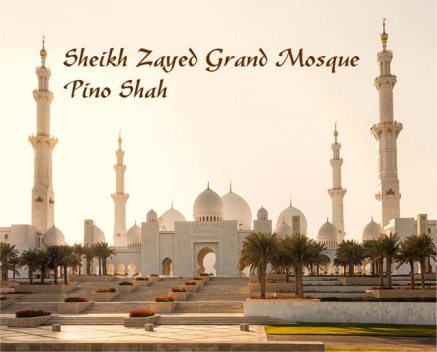 Sheikh Zayed Grand Mosque, Pino Shah