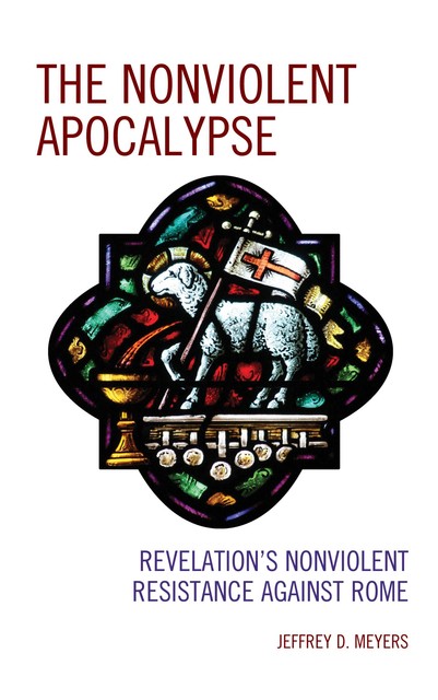 The Nonviolent Apocalypse, Jeffrey Meyers
