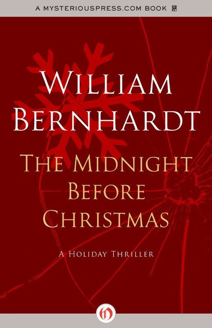 The Midnight Before Christmas, William Bernhardt