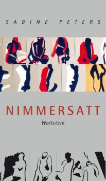 Nimmersatt, Sabine Peters