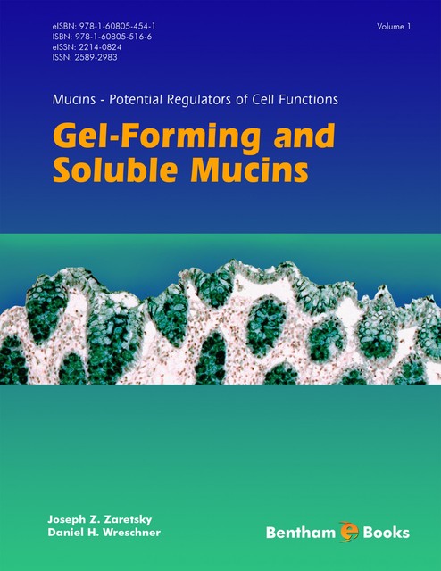 Gel-Forming and Soluble Mucins, Daniel H. Wreschner, Joseph Z. Zaretsky