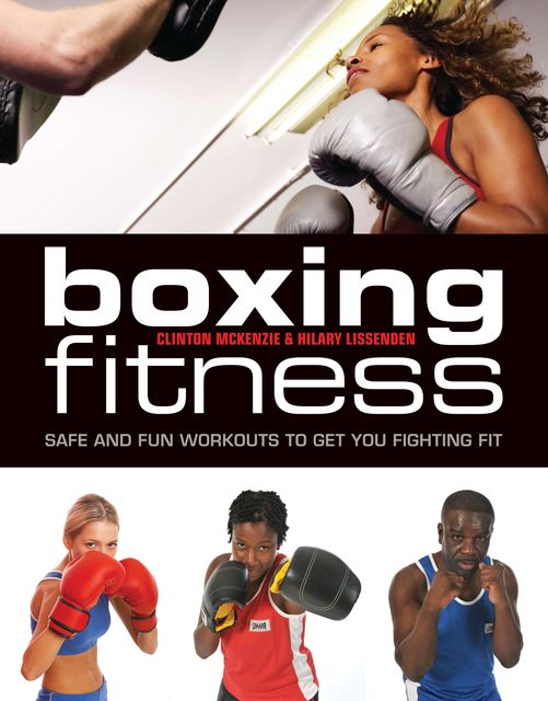 Boxing Fitness, Clinton McKenzie, Hilary Lissenden