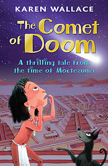 The Comet of Doom, Karen Wallace