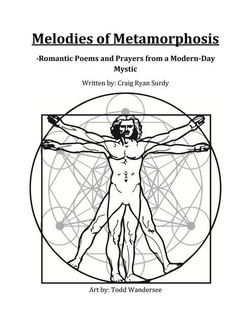Melodies of Metamorphisis, Craig R Surdy