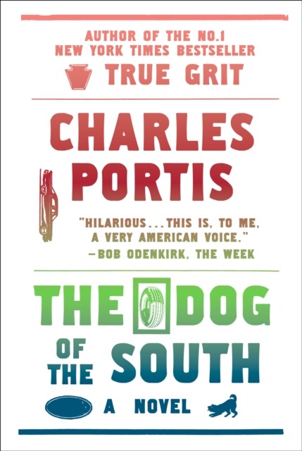 Dog of the South, Charles Portis