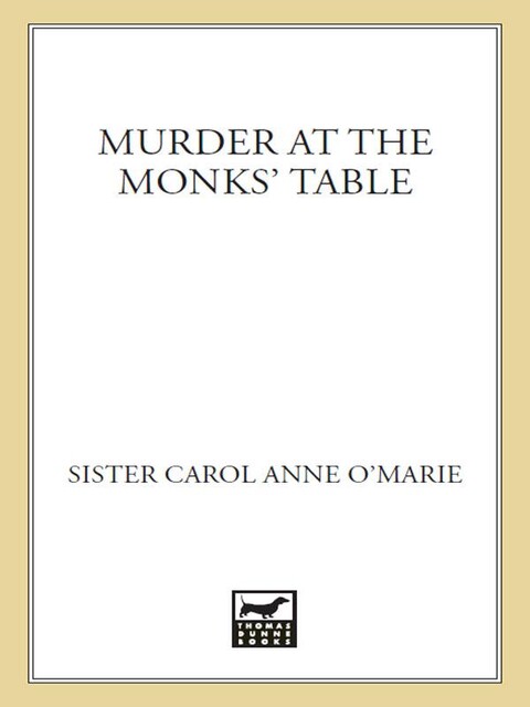 Murder at the Monks' Table, Carol Anne O'Marie