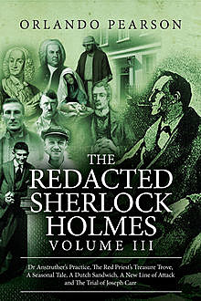 The Redacted Sherlock Holmes – Volume 3, Orlando Pearson