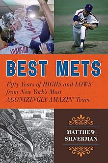 Best Mets, Matthew Silverman