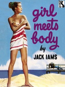 Girl Meets Body, Jack Iams