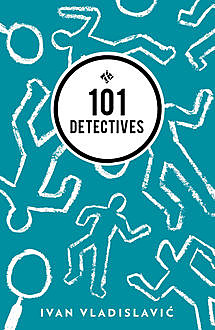 101 Detectives, Ivan Vladislavic
