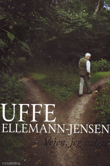 Vejen, jeg valgte, Uffe Ellemann-Jensen