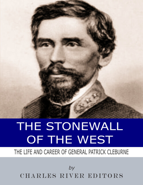 The Stonewall of the West, Charles Editors