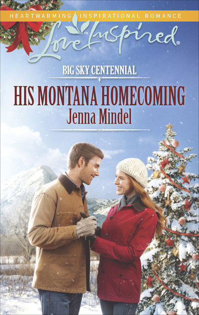 His Montana Homecoming, Jenna Mindel