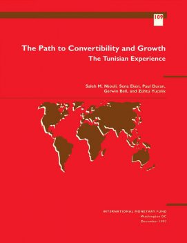 The Path to Convertibility and Growth: The Tunisian Experience, Gerwin Bell