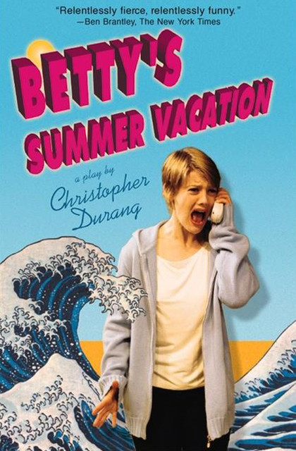 Betty's Summer Vacation, Christopher Durang