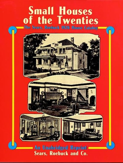 Small Houses of the Twenties, Co., Roebuck, Sears