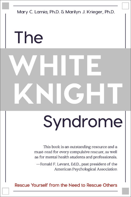 The White Knight Syndrome, Marilyn Krieger, Mary Lamia
