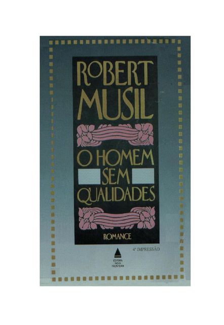 O Homem Sem Qualidades Vol II, Robert Musil