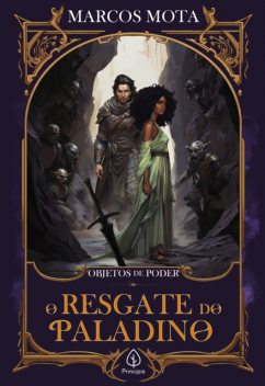 O resgate do Paladino – Livro 4, Marcos Mota