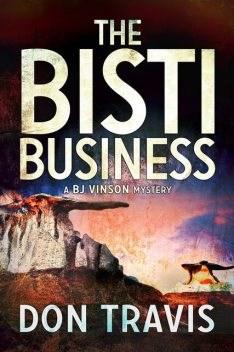 The Bisti Business, Don Travis