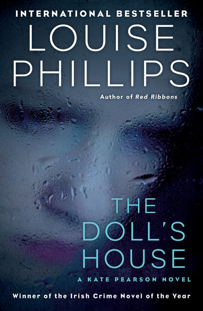 The Doll's House, Louise Phillips