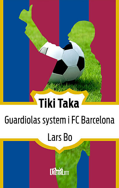 Tiki Taka, Lars Bo