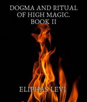The Ritual of Transcendental Magic, Eliphas Levi