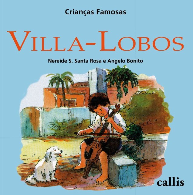 Villa-Lobos, Nereide S. Santa Rosa