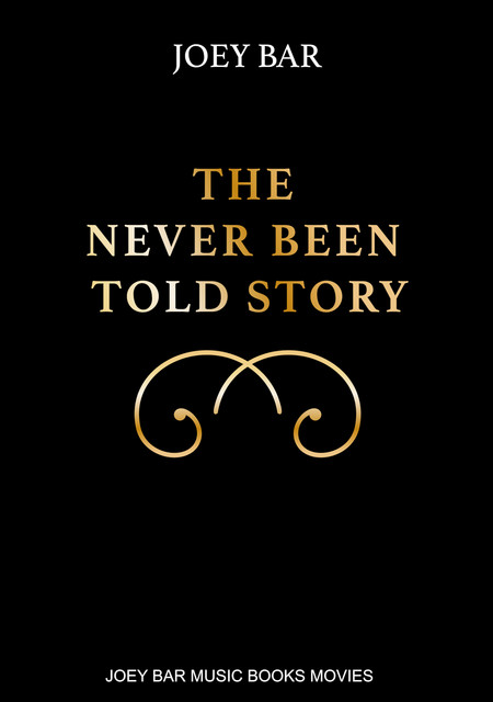 The Never Been Told Story, Joey Bar