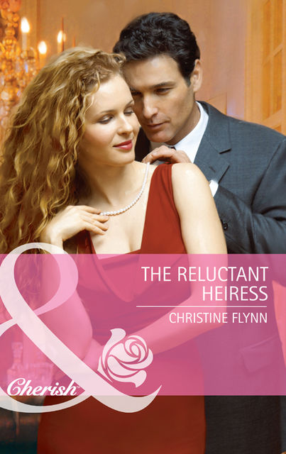 The Reluctant Heiress, Christine Flynn
