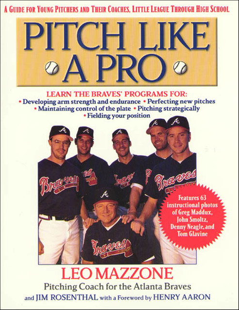 Pitch Like a Pro, Jim Rosenthal, Leo Mazzone