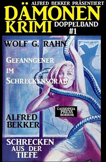 Dämonen-Krimi Doppelband #1, Alfred Bekker, Wolf G. Rahn